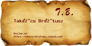Takács Brútusz névjegykártya
